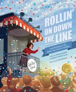 Rollin on Down the Line