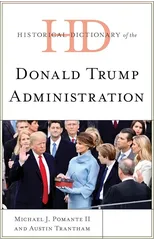 Historical Dictionary of the Donald Trump Administration