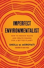 Imperfect Environmentalist