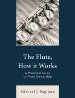 The Flute, How It Works