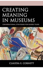 Creating Meaning in Museums
