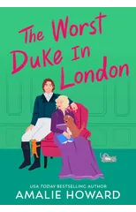 The Worst Duke in London