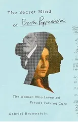 The Secret Mind of Bertha Pappenheim