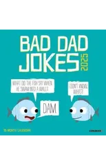 Bad Dad Jokes 2025 7 X 7 Mini Wall Calendar