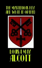 The Mysterious Key and What It Opened