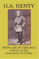 With Lee in Virginia