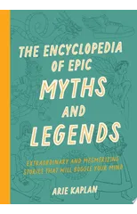 The Encyclopedia of Epic Myths and Legends