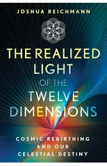 The Realized Light of the Twelve Dimensions