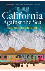 California Against the Sea