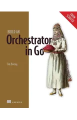 Build an Orchestrator in Go