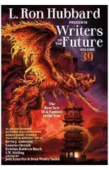 L. Ron Hubbard Presents Writers of the Future Volume 39