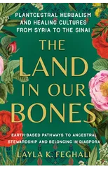The Land in Our Bones