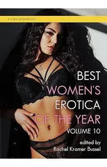 Best Women's Erotica of the Year, Volume 10