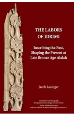 The Labors of Idrimi