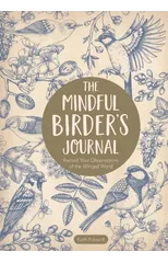 The Mindful Birder's Journal