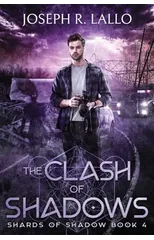 The Clash of Shadows