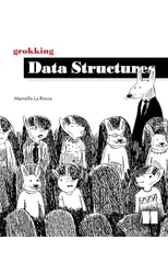 Grokking Data Structures