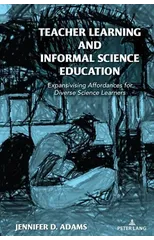 Teacher Learning and Informal Science Education