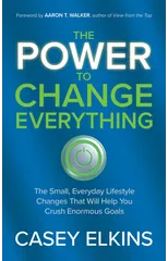 The Power to Change Everything