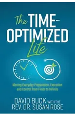 The Time-Optimized Life