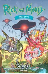 Rick and Morty Presents Vol. 6