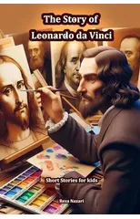 The Story of Leonardo da Vinci