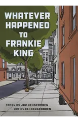 Whatever Happened to Frankie King