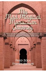 My Mad Magical Moroccan Journey
