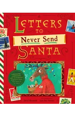 Letters to Never Send Santa