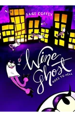 Wine Ghost Goes to Hell