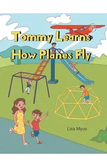 Tommy Learns How Planes Fly