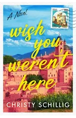 Wish You Weren't Here