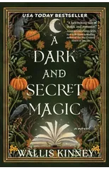 A Dark and Secret Magic
