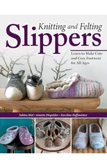 Knitting and Felting Slippers