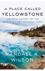 A Place Called Yellowstone