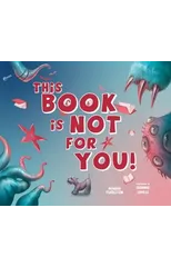 This Book Is Not for You