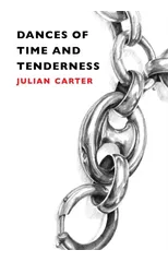 Dances of Time and Tenderness