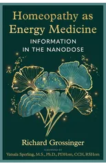 Homeopathy as Energy Medicine