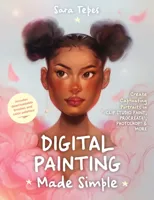 The Beginner's Guide to Digital Painting