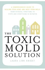 The Toxic Mold Solution