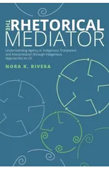 The Rhetorical Mediator
