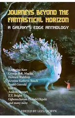 Journeys Beyond the Fantastical Horizon