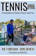 Tennis Begins at Two