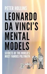 Leonardo da Vinci's Mental Models