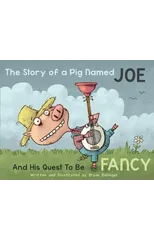 The Story of a Pig Named Joe