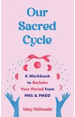 Our Sacred Cycle