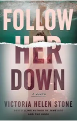 Follow Her Down