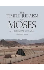 The Temple Judaism of Moses