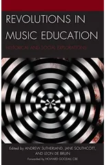 Revolutions in Music Education