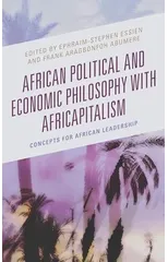 African Political and Economic Philosophy with Africapitalism